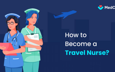 How to Become a Travel Nurse?