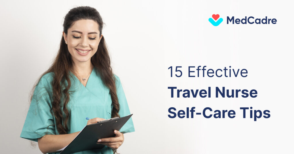 15 Effective Travel Nurse Self-care Tips