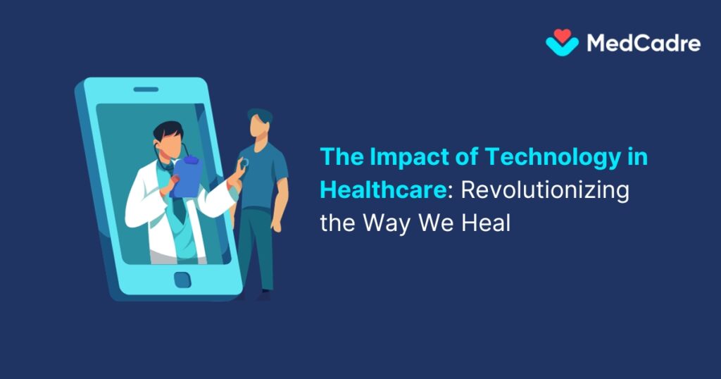 The Impact of Technology in Healthcare