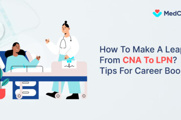 How to make a leap from CNA to LPN Tips for Career Boost