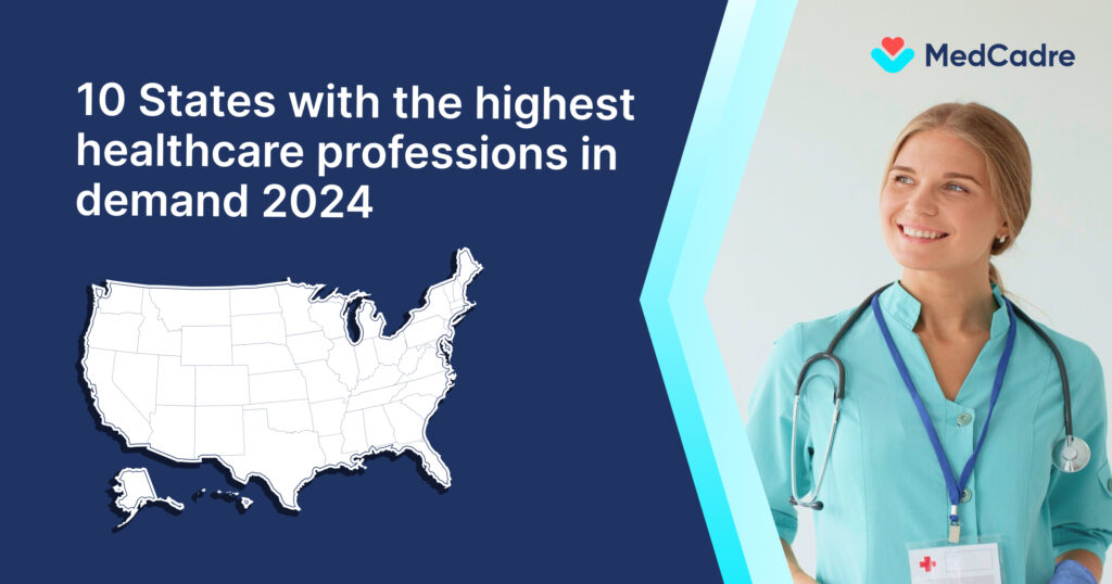 10 States with the Highest Healthcare Professions in Demand 2024
